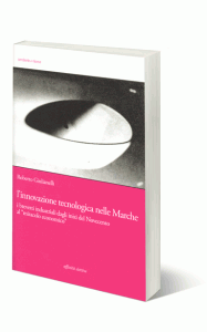L'innovazione tecnologica nelle Marche